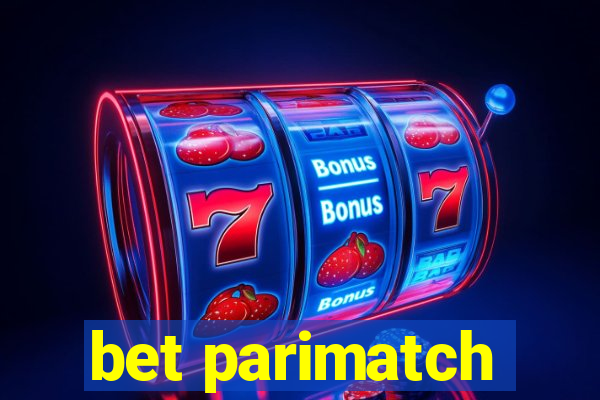 bet parimatch