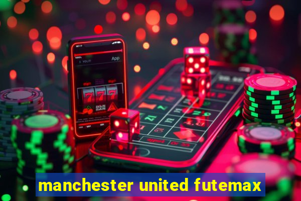 manchester united futemax