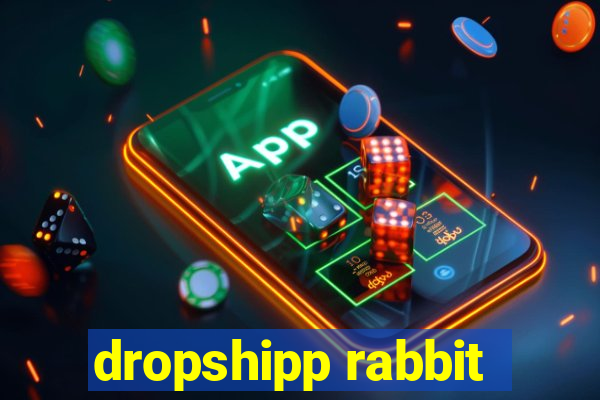 dropshipp rabbit