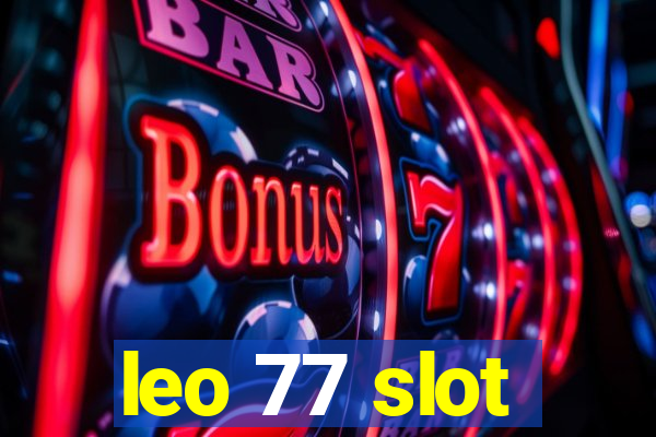 leo 77 slot