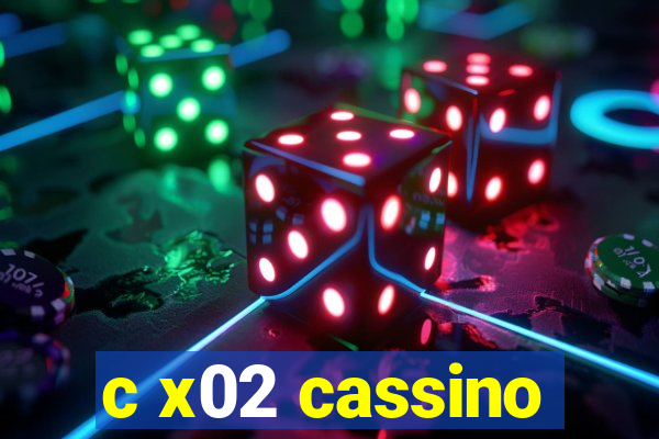 c x02 cassino