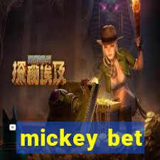 mickey bet