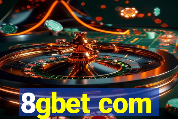 8gbet com