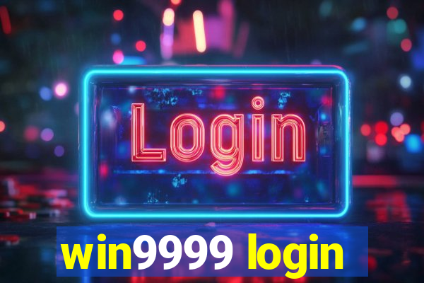 win9999 login