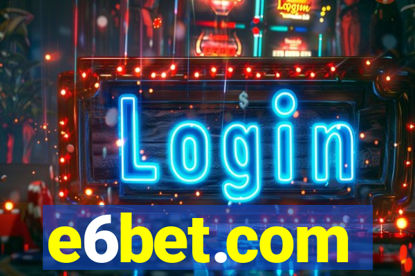 e6bet.com