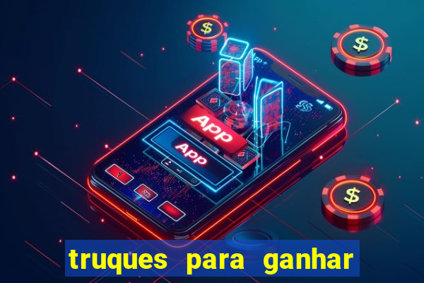 truques para ganhar dinheiro no jogo do tigre