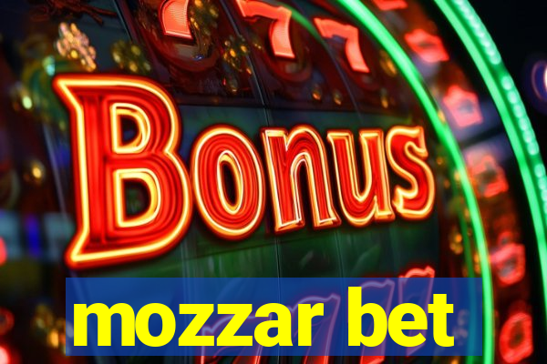 mozzar bet