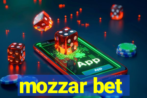 mozzar bet