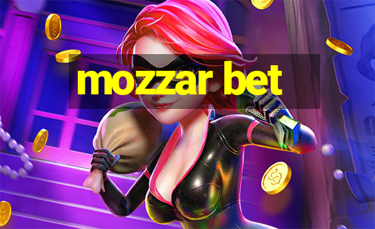 mozzar bet