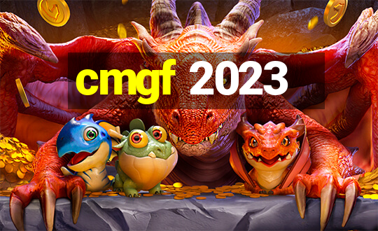 cmgf 2023