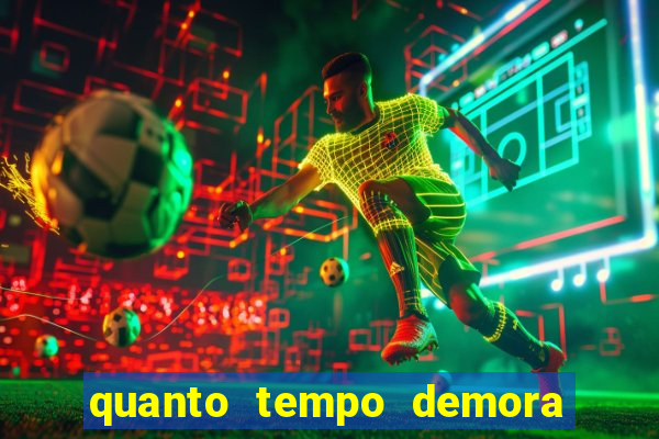 quanto tempo demora o saque da bet 365