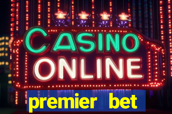 premier bet application download