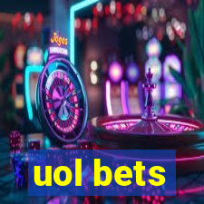 uol bets