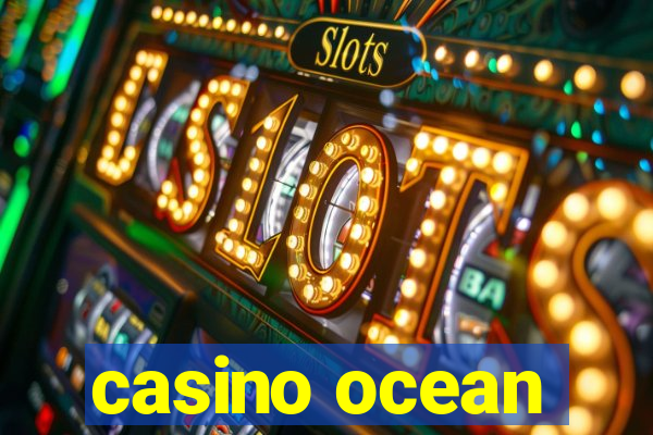 casino ocean