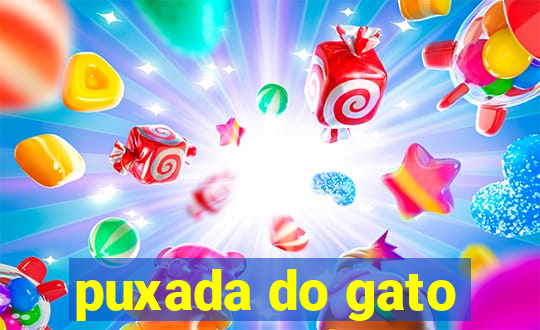 puxada do gato