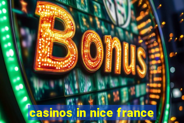 casinos in nice france