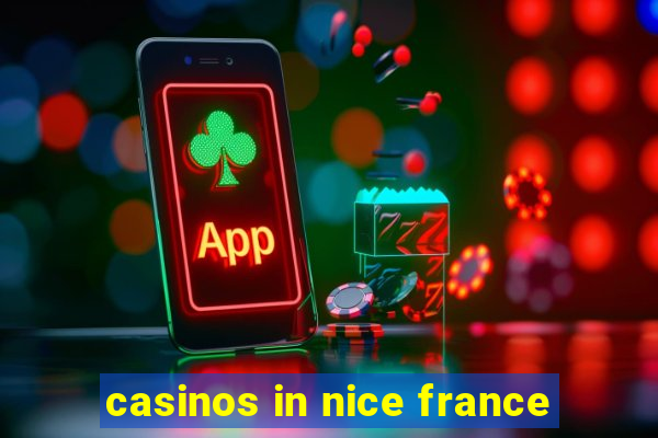 casinos in nice france