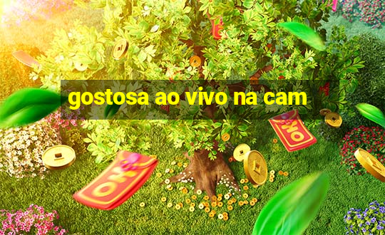 gostosa ao vivo na cam