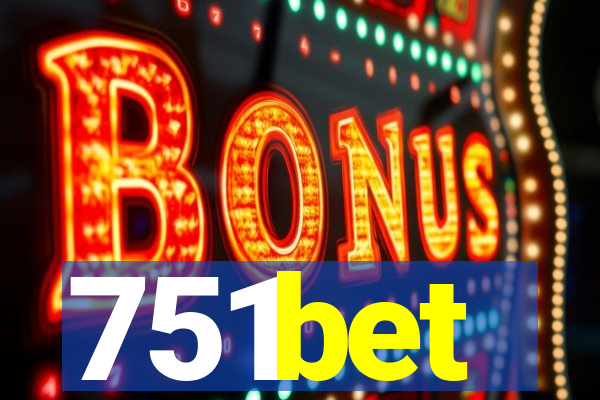 751bet