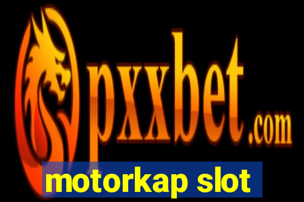 motorkap slot