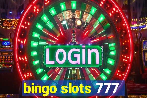 bingo slots 777