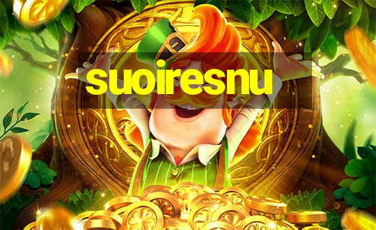 suoiresnu