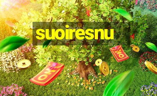 suoiresnu