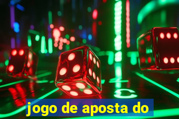 jogo de aposta do