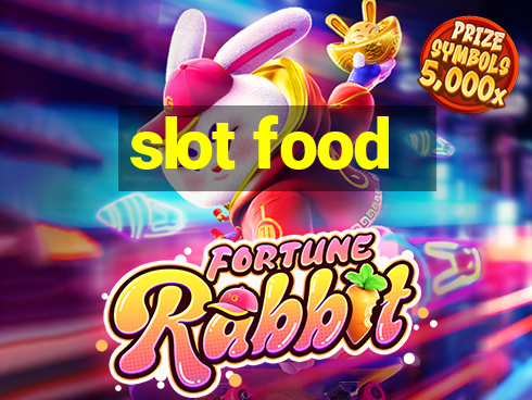 slot food