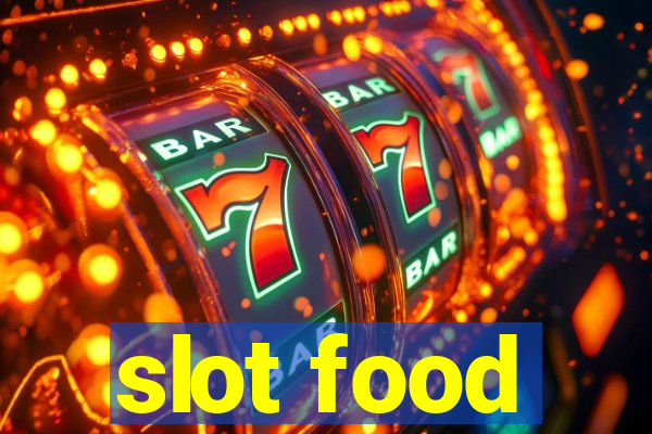 slot food