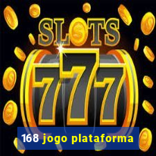 168 jogo plataforma