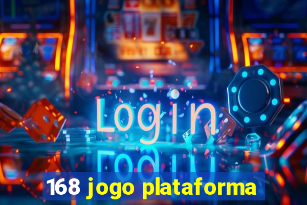 168 jogo plataforma