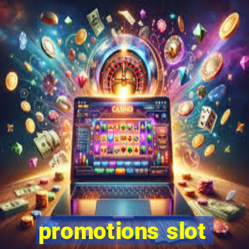 promotions slot