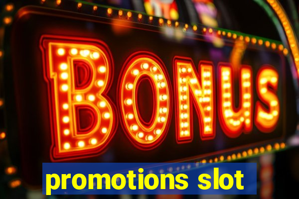 promotions slot