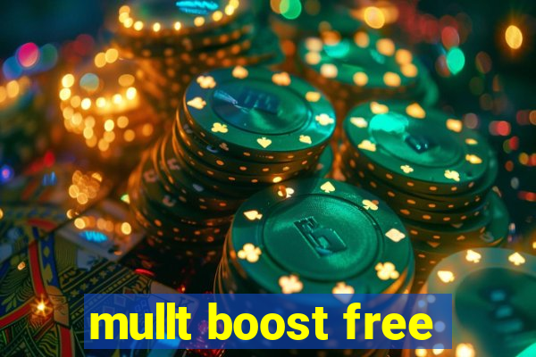 mullt boost free