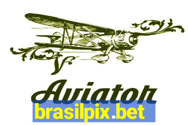 brasilpix.bet