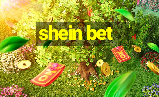 shein bet