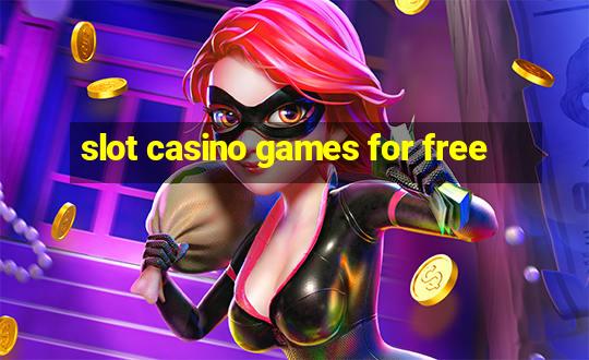 slot casino games for free