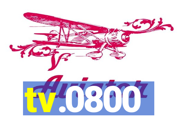 tv.0800