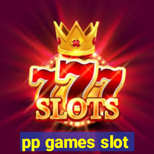 pp games slot