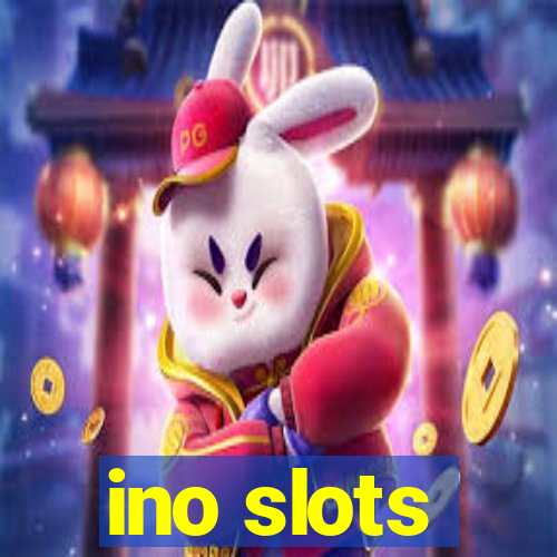 ino slots