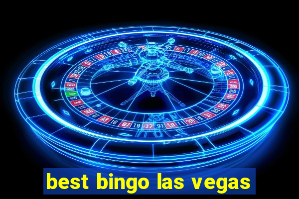 best bingo las vegas