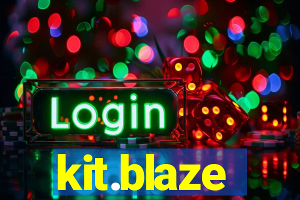 kit.blaze