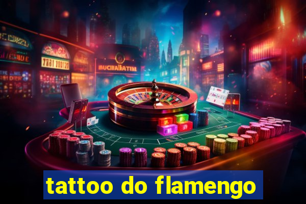 tattoo do flamengo