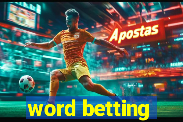 word betting