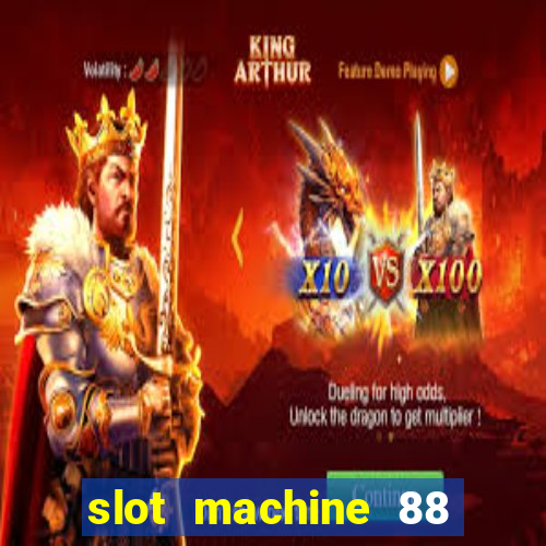 slot machine 88 fortunes big win