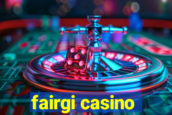 fairgi casino