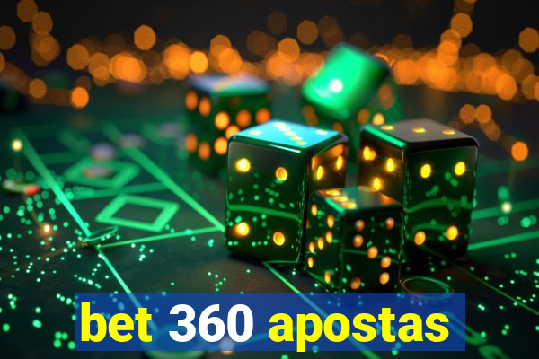 bet 360 apostas