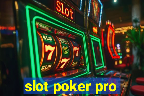 slot poker pro