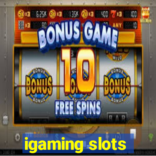 igaming slots